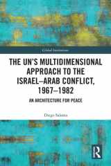 The UN’s Multidimensional Approach to the Israel—Arab Conflict, 1967–1982 cover image