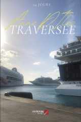Traversée - De Pointe à Pitre à Marseille cover image