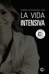 La vida intensiva (Spanish Edition) cover image