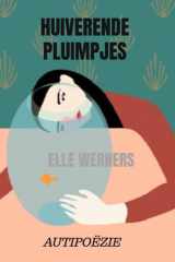 HUIVERENDE PLUIMPJES: AUTIPOËZIE cover image
