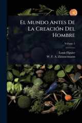 El Mundo Antes De La CreaciÃ3n Del Hombre cover image