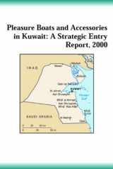 Pleasure Boats and Accessories in Kuwait A Strategic Entry Report, 2000 cover image