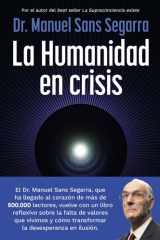La Humanidad en crisis: La Supraconciencia es la oportunidad para el cambio cover image