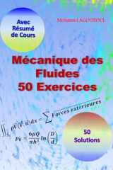 Mécaniques des fluides: 50 exercices 50 solutions cover image