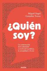 ¿Quién soy?: La construcción de la identidad a través de la política, la sexualidad y el arte cover image