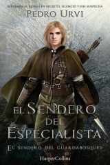 El Sendero del Especialista (El Sendero del Guardabosques, Libro 6) cover image