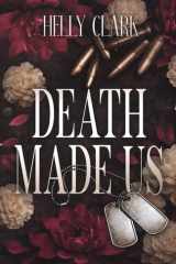 DEATH MADE US cover image