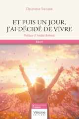Et puis un jour, j'ai décidé de vivre cover image