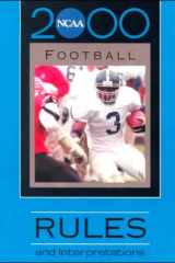 2000 Ncaa Football Rules and Interpretations (Ncaa Football Rules and Interpretations, 2000) cover image