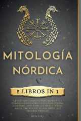 Mitología Nórdica 5 LIBROS in 1, la Guía Más Completa para Ampliar Tus Conocimientos Sobre la Cultura Equina. ¡Descubre Todo Sobre Los Dioses, Héroes, Magia, Tradiciones, Runas Antiguas e Historia Vikingas! cover image