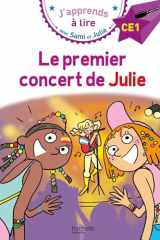 Sami et Julie CE1 - Le premier concert de Julie cover image