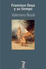 Francisco Goya y su tiempo cover image