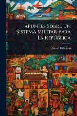Apuntes Sobre Un Sistema Militar Para La RepÃ°blica cover image
