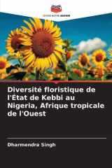 Diversité floristique de l'État de Kebbi au Nigeria, Afrique tropicale de l'Ouest cover image