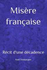 Misère française: Récit d'une décadence cover image