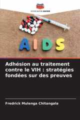 Adhésion au traitement contre le VIH: stratégies fondées sur des preuves cover image
