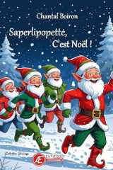 Saperlipopette, c'est Noel ! (French Edition) cover image