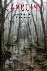 Caméline: Au-delà de l'horreur cover image