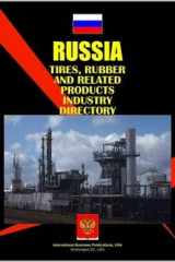 Russian Tires, Rubber and Related Products Industry Company Name, Address, Number of Employees, CEO, Phone, Fax, Main Products... And More cover image