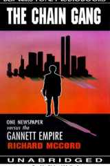 The Chain Gang: 1 Newspaper Versus the Gannett Empire cover image