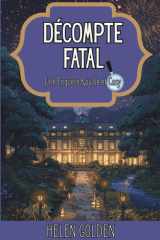 Décompte Fatal (Une Enquête Royale et Cosy): Un mystère royal et cosy (French Edition) cover image