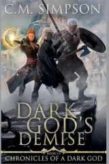 Dark God's Demise (Chronicles of a Dark God) cover image