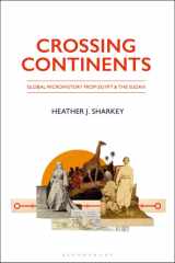 Crossing Continents: Global Microhistory from Egypt and the Sudan cover image