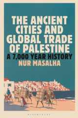 The Ancient Cities and Global Trade of Palestine - A 7,000 Year History cover image