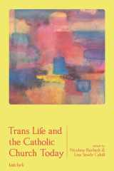Trans Life and the Catholic Church Today cover image