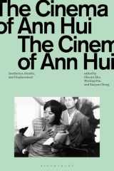 The Cinema of Ann Hui: Aesthetics, Gender, and Displacement (Global East Asian Screen Cultures) cover image