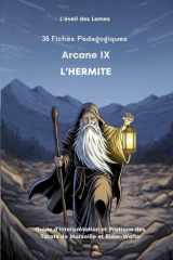 36 Fiches pédagogiques - Arcane IX - L' HERMITE -: Guide d'Interprétation et Pratique des Tarots de Marseille et Rider-Waite (Livres - Fiches ... Marseille et Rider-Waite ,) (French Edition) cover image