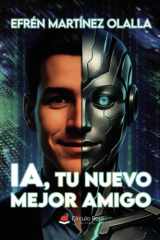 IA, tu nuevo mejor amigo (Spanish Edition) cover image