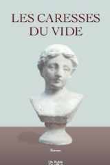 Les caresses du vide cover image