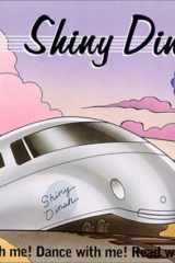 Shiny Dinah: Sing, Dance, and Read With Me cover image