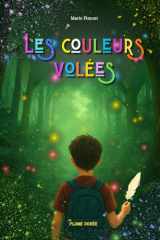 Les couleurs volées: Roman d'aventure, enquête et mystère, pour jeunes 9/11 ans, édition collector couverture rigide cover image
