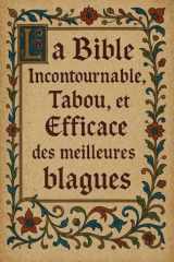La Bible Incontournable, Tabou et Efficace des meilleurs blagues: B.I.T.E recueil de blagues cover image