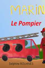 Marin le Pompier: Les aventures de mon prénom cover image