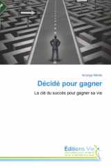 Décidé pour gagner: La clé du succès pour gagner sa vie cover image