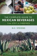 The Complete Guide to Mexican Beverages - From Atole to Zambumbia cover image