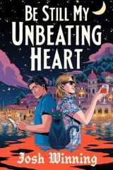 Be Still My Unbeating Heart - A Queer Mystery-Filled Vampire Romance cover image