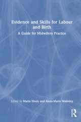Evidence and Skills for Labour and Birth: A Guide for Midwifery Practice cover image