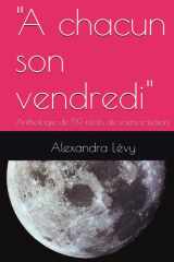 "A chacun son vendredi": Anthologie de 59 récits de science-fiction. cover image