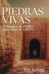 Piedras Vivas: Principios de Pedro Para Crecer En Cristo cover image
