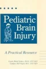 Pediatric Brain Injury: A Practical Resource cover image