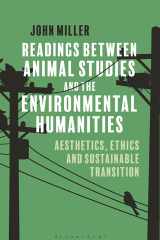 Readings Between Animal Studies and the Environmental Humanities: Aesthetics, Ethics and Sustainable Transition cover image