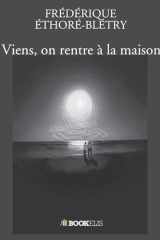 Viens, on rentre à la maison cover image
