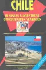 Chile: Business & Investment Opportunities Yearbook cover image