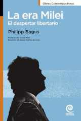La era Milei: El despertar libertario (Spanish Edition) cover image