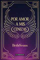 Por amor a mis cenizas cover image