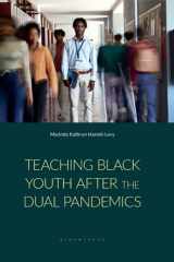 Teaching Black Youth After the Dual Pandemics cover image